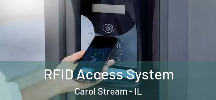 RFID Access System Carol Stream - IL